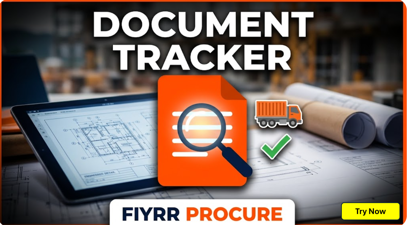 Fiyrr Procure: Smart Construction Document Tracker